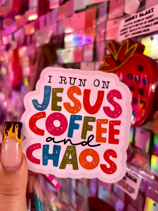 I run on Jesus coffee and chaos | Sticker